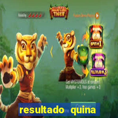 resultado quina giga bicho